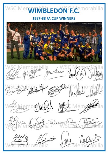 12600. Wimbledon FC 1987-88 Signed Team Sheet (PRINTED AUTOGRAPHS A4) FA Cup Win