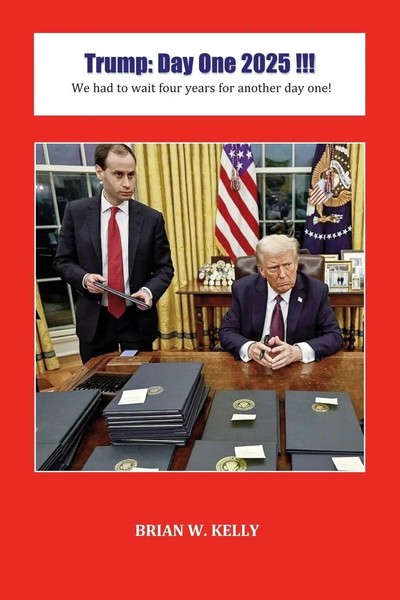 Brian W. Kelly | Trump | Taschenbuch | Englisch (2025) | Day One 2025 !!!-image