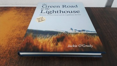 			The Green Road To The Lighthouse (Signed.), Jackie OGrady, Faungl		