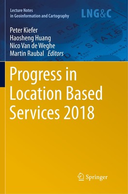 Progress in Location Based Services 2018 Peter Kiefer