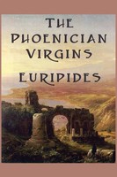 Euripides | The Phoenician Virgins | Taschenbuch | Englisch (2013) | SMK Books