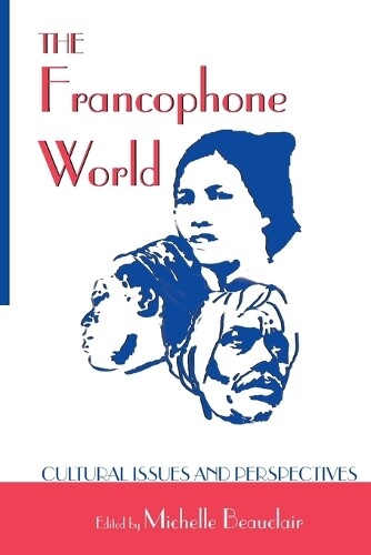 Thumbnail - Michelle Beauclair The Francophone World (taschenbuch)