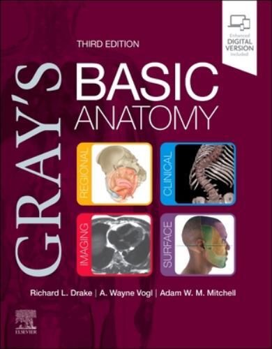 Gray's Basic Anatomy by A. Wayne Vogl, Adam W. M. Mitchell and Richard L. ...