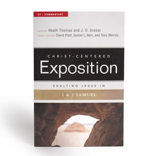 Exalting Jesus in 1  2 Samuel Christ-Centered Exposition Commentary 
