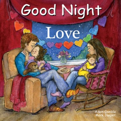 Good Night Love (Good Night Our World) - Board book By Gamble, Adam - GOOD