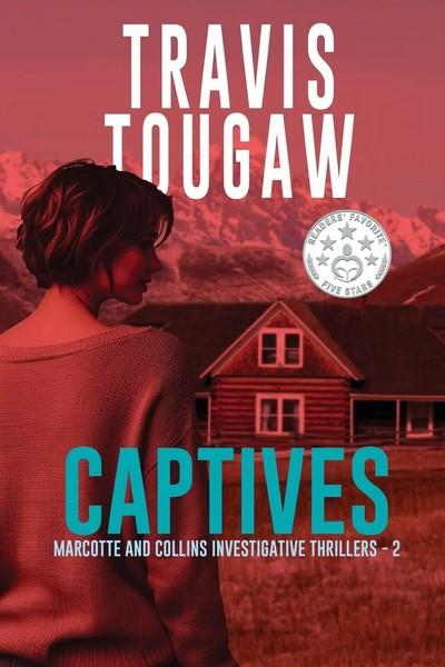 Travis Tougaw | Captives | Taschenbuch | Englisch (2024) | Black Rose Writing-image