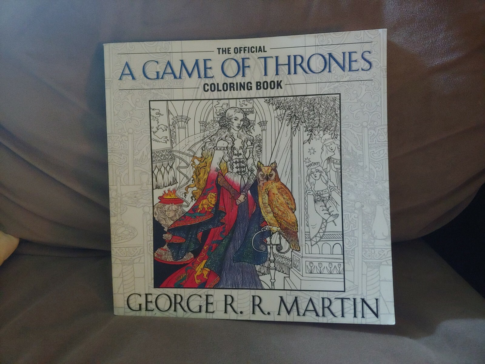 A Song of Ice and Fire Ser.: The Official a Games of Thrones Coloring Book by G…-image