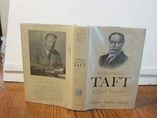 William Howard Taft: Chief Justice [Paperback] [1983] Mason