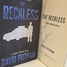 The Reckless A Bruno Johnson Thriller SIGNED David Putnam 2nd Printing HC DJ GD
