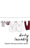 Dirty Laundry Stephen Murray (U. A.) Taschenbuch Kartoniert / Broschiert 2006
