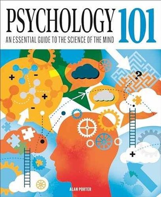 Psychology 101: An Essential Guide To - Hardcover, by Alan Porter - Very Good j
