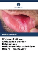 Adeeba Siddique | Wirksamkeit Von Amlexanox Bei Der Behandlung...