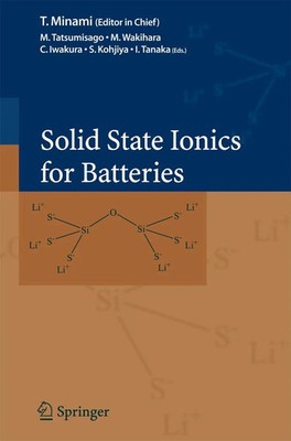 M. Tatsumisago (u. a.) | Solid State Ionics for Batteries | Taschenbuch (2014)