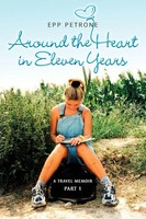 Petrone Epp | Around The Heart In Eleven Years | Taschenbuch | Englisch (2010)