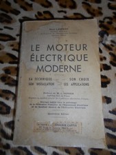LAURENT René : Le moteur électrique moderne - 1947