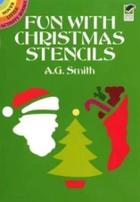 Fun with Christmas Stencils (Dover Stencils) - Paperback By A. G. Smith - GOOD