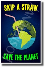 Skip a Straw, Save the Planet - New Environmental Awareness POSTER