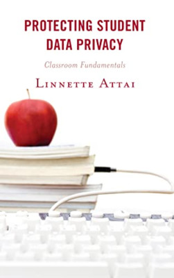 Schutz der Privatsphäre der Schüler: Grundlagen des Klassenzimmers - Taschenbuch NEU Attai, L
