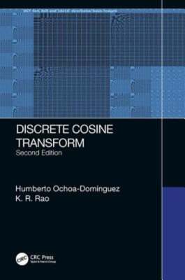 Discrete Cosine Transform, Second Edition by Humberto Ochoa-Dominguez: New