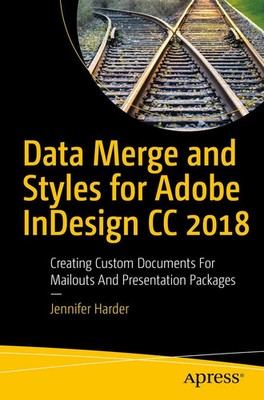 Jennifer Harder | Data Merge and Styles for Adobe InDesign CC 2018 | Taschenbuch