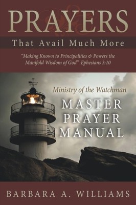 Williams - Prayers that Avail Much More - New paperback or softback - X555z