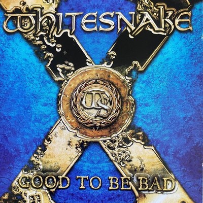 Whitesnake   Good To Be Bad CD 2008 Hard Rock Heavy Metal Steamhammer