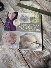 Luxury Yarn One-Skein Wonders  by Judith Durant 2008, Trade Paperback 