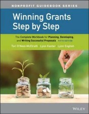Winning Grants Step by Step: The Complete Wor...