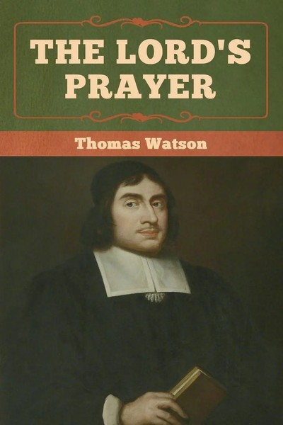 Thomas Watson | The Lord's Prayer | Taschenbuch | Englisch (2020)-image