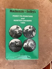 Mackenzie and Selby’s Point-to-pointers And Hunter Chasers 1985
