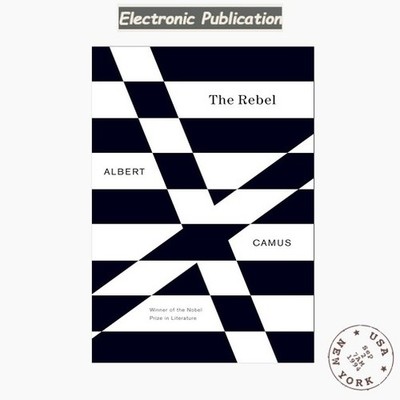 Albert Camus The Rebel: An Essay on Man in Revolt (Vinta 1992