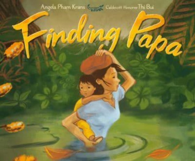 Finding Papa by Angela Pham Krans (Hardback Book)