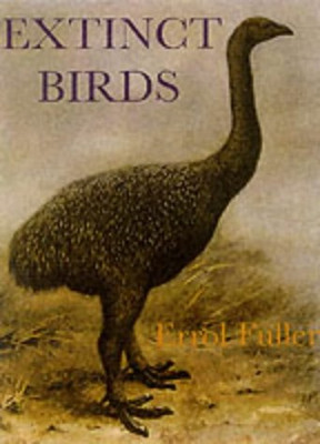 Ausgestorbene Vögel - Fuller, Errol