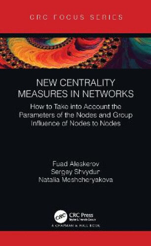 New Centrality Measures in Networks: How to Take into Account the Parameters