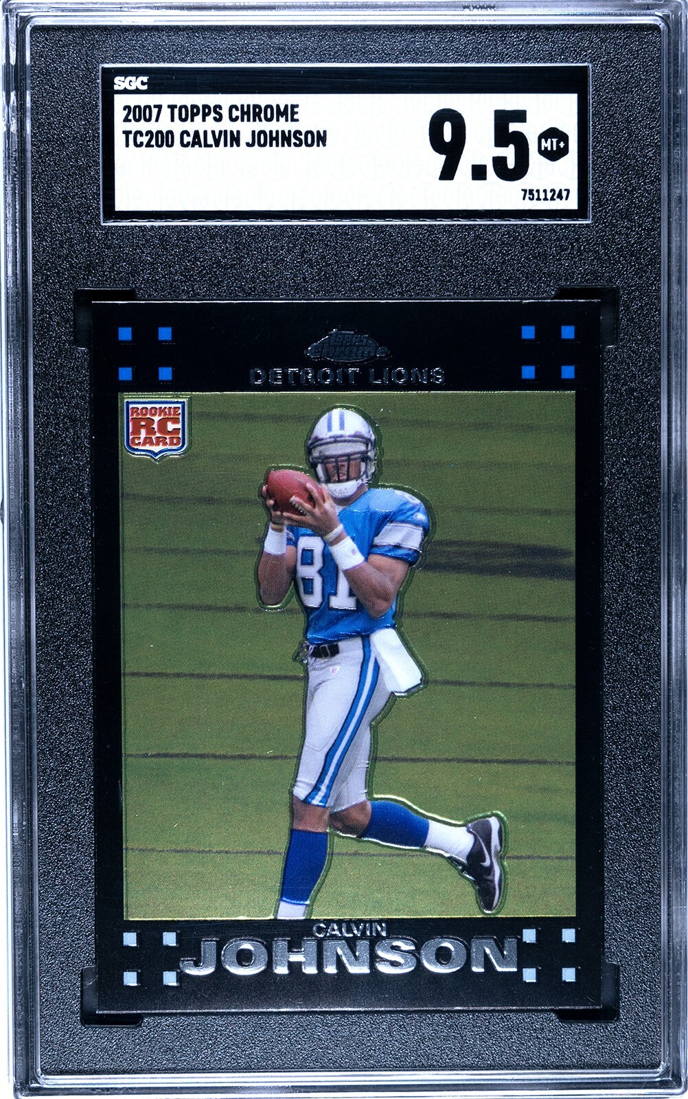 2007 Topps Chrome TC200 Calvin Johnson ~ SGC 9.5 MINT+ HOF - Fresh Slab!
