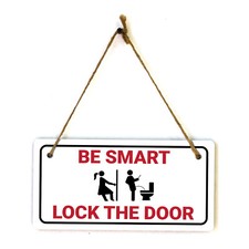 Be Smart Lock The Door 5x10 Hanging Plus Wall or Door Sign