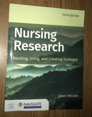 NURSING RESEARCH BOOK READING USING CREATING EVIDENCE TEXTBOOK FIFTH 5th EDITION