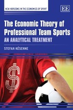 The Economic Theory of Professional Team Sports: An... - K?senne, Stefan