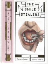 THE SMILE STEALERS RICHARD BARNETT HARDCOVER OVER 500 ILLUSTRATIONS 2017
