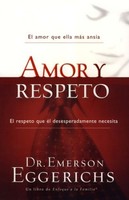 Amor Y Respeto (love & Respect) Amor Y Respeto (love & Respect)