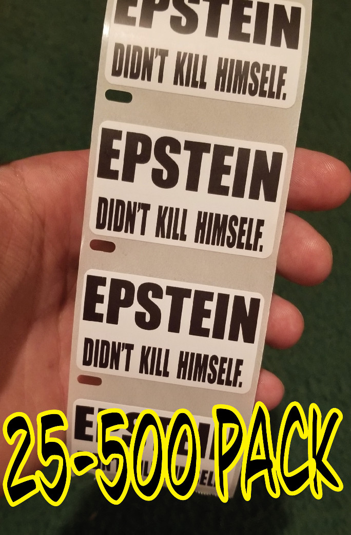 EPSTEIN DIDN'T KILL HIMSELF stickers 25-500Pack didnt sticker meme hard hat