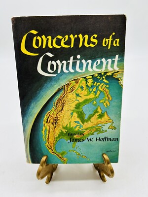 Concerns of a Continent by James W. Hoffman with Fold Out Map 1958 3rd Printing