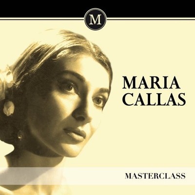 Maria Callas - Masterclass by VARIOUS [Audio CD]