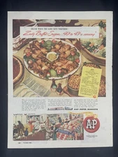 Magazine Ad* - 1946 - A & P Super Markets