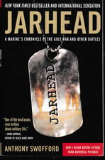 Jarhead:A Marine's Chronicle of the Gulf War & Other Battles by Anthony Swofford