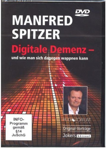 Digitale Demenz Von Manfred Spitzer DVD, DIGITALE DEMENZ - wie man sich dagegen wappnen kann, Manfred
