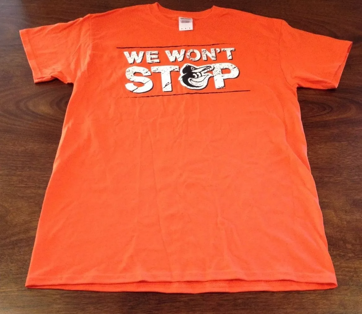 Baltimore Orioles T Shirt Mens Sz Medium Orange We Wont Stop Short Sleeve MLB