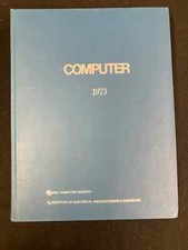 RARE IEEE COMPUTER MAGAZINE, 1973, VOL.6 NOS.1-12, COMPLETE YEAR, HARDCOVER