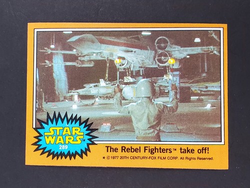 1977 Topps Star Wars #289 The Rebel Fighters take off! — Raw