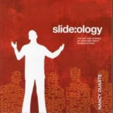 Slide: Ology: The Art and Science of Creating Great Presentations